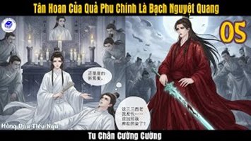 Tân Hoan Của Quả Phu Chính Là Bạch Nguyệt Quang